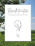  Réveille ta nature - Volume 1: \