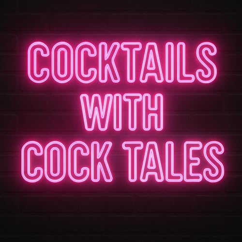 Couverture de Cocktails With Cock Tales