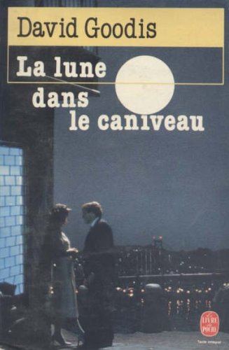 By David Goodis La Lune Dans Le Caniveau Pdf Epub Lire