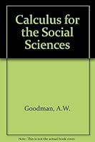 Calculus for the Social Sciences 0721641628 Book Cover