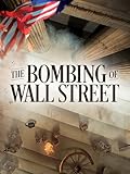 The Bombing of Wall Street