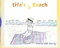 Life's a Beach 1952773725 Book Cover