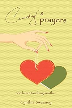 Paperback Cindy's Prayers: one heart touching another Book