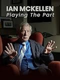 Ian McKellen: Playing The Part