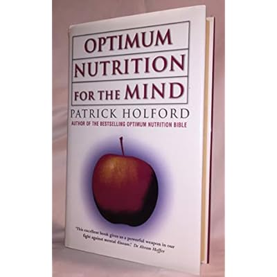 Optimum Nutrition for the Mind