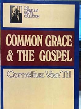 Paperback Common Grace and the Gospel Book