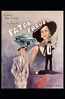 Fatal Fraud 1075294584 Book Cover