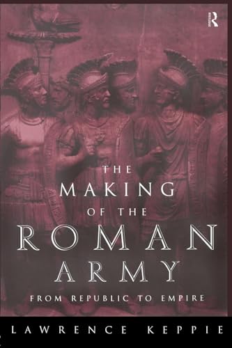 The Making of the Roman Army