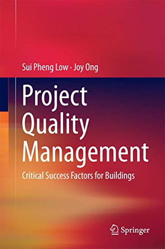 Project Quality Management: Critical Success Factors for Buildings