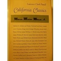 California classics;: The creative literature of the Golden State 0378077813 Book Cover