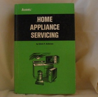 Home Appliance Servicing 0672233797 Book Cover