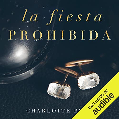 La fiesta prohibida: La fiesta prohibida 1