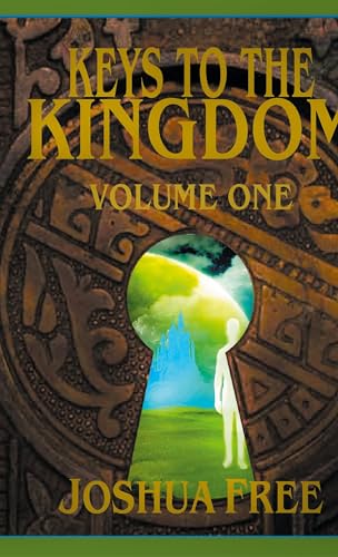 Keys to the Kingdom (Volume One): Advanced Training (Level 7)