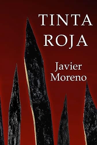 TINTA ROJA: THRILLER (Trilogía MALAS TINTAS nº 2)