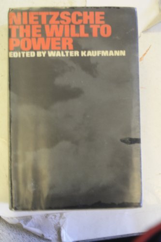 The Will to Power 0297763326 Book Cover