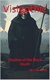  Visigothic : Shadow of the Black Death (Saga Visigothic Book 14) (English Edition)