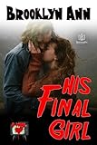His Final Girl (B Mine)