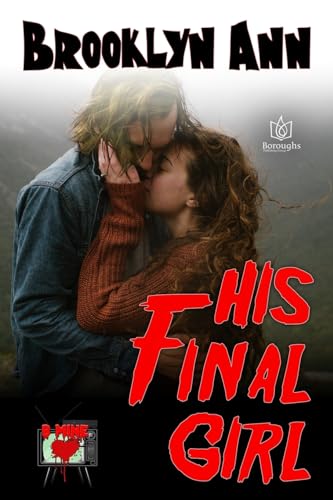His Final Girl (B Mine)