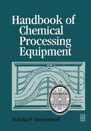 Handbook of Chemical Processing Equipment-Wow! eBook
