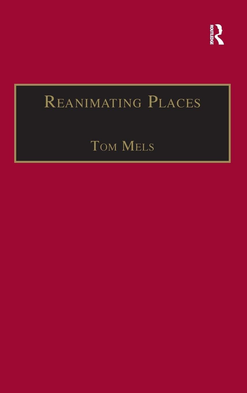 Reanimating Places (Re-materialising Cultural Geography)