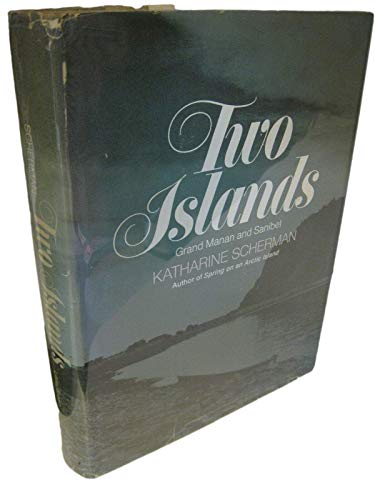 Rare TWO ISLANDS Grand Manan and Sanibel by Kat... B08WRHFGRX Book Cover