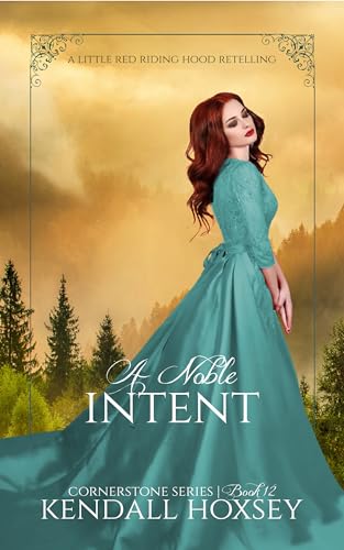 A Noble Intent (Cornerstone Series #12)