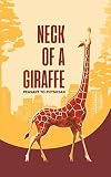 Neck of a Giraffe: Peasant to Physician