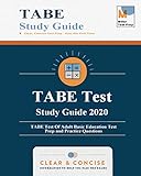 TABE Test Study Guide 2020: Test Of Adult Basic Education Test Prep and Practice Questions