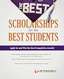 The Best Scholarships for the Best Students