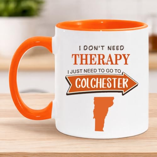 Colchester VT Quote Coffee Mug 11oz Orange