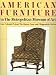 American Furniture in The Metropolitan Museum of Art: Late Colonial Period- The Queen Anne and Chippendale Styles by Morrison Heckscher (1986-02-12)