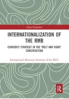 Internationalization of the RMB: Currency Strategy in the "Belt and Road" Construction