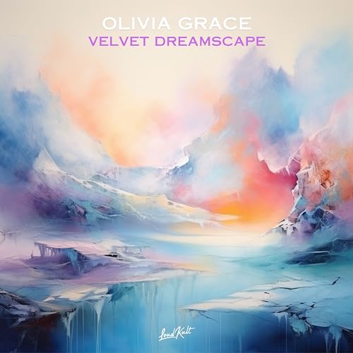 Velvet Dreamscape by Olivia Grace on Prime Music