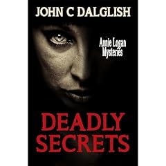 DEADLY SECRETS(Clean Mystery Suspense) Audiobook By John C. Dalglish cover art