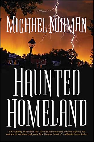 Haunted Homeland: A Definitive Collection of North American Ghost Stories (Haunted America Book 4)