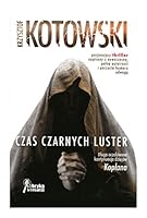 Czas Czarnych Luster (Polska wersja jezykowa) 8376704524 Book Cover