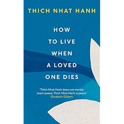 How To Live When A Loved One Dies