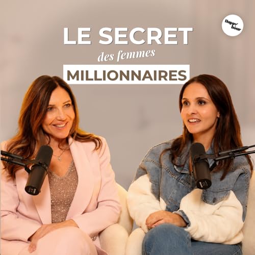 Le secret des femmes millionnaires