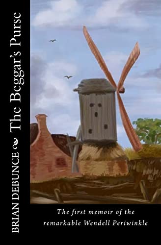 The Beggar's Purse: Special Edition (The Memoirs of the Remarkable Wendell Periwinkle)