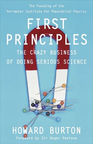 First Principles: The Crazy Business of Doing S... 1554701759 Book Cover
