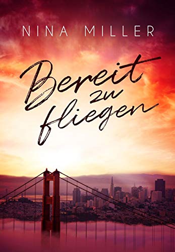 Bereit zu fliegen (German Edition)
