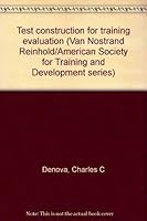Test construction for training evaluation (Van Nostrand Reinhold/American Society for Training and Development series) 0442220731 Book Cover