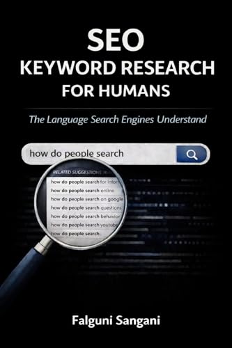 SEO Keyword Research For Humans: The Language Search Engines Understand