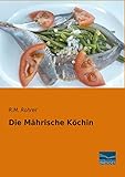 mährische eberesche  Die Maehrische Koechin