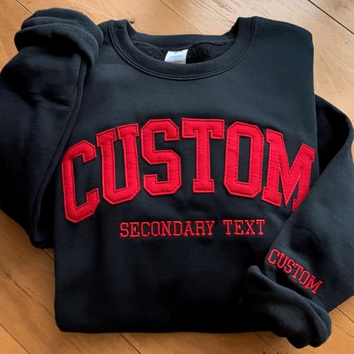Custom Embroidered Sweatshirts Design Your Own, Customized Text Embroidered Felt Sweatshirt Hoodie Men Women Personalized Embroidery Gift Mother, Valentine, Christmas3