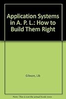 Application Systems in Apl: How to Build Them Right 013039405X Book Cover