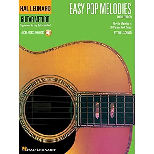 Easy Pop Melodies - Third Edition: Hal Leonard Guitar Method (Bk/Online Audio) Easy Pop Melodies - Third Edition: Hal Leonard Guitar Method (Bk/Online Audio)