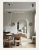 Understated Elegance: New Urban Living