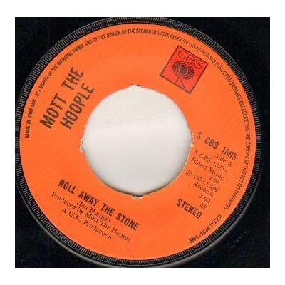 MOTT THE HOOPLE - ROLL AWAY THE STONE - 1973 7 inch - 7 inch vinyl / 45