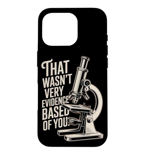 That Wasn't Very Evidence-Based Of You �Ȋw ��� ���n �I�^�N ������ �X�}�z�P�[�X iPhone 16 Pro �p